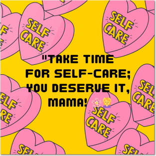 Self-care Posters and Art
